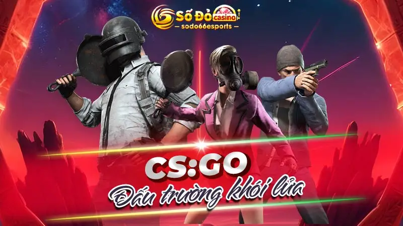 csgo đấu trường khói lửa