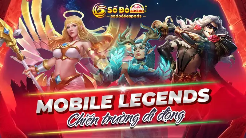 mobile legends chiến trường di động